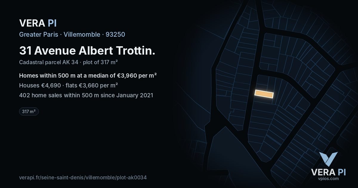 31 Avenue Albert Trottin, Villemomble at night – the plot lit, the parcels around coloured by the prices near them