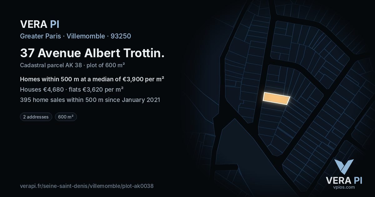 37 Avenue Albert Trottin, Villemomble at night – the plot lit, the parcels around coloured by the prices near them