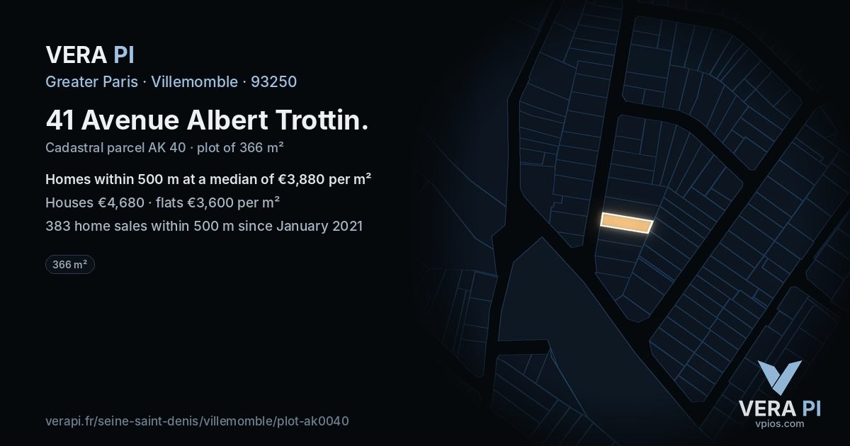 41 Avenue Albert Trottin, Villemomble at night – the plot lit, the parcels around coloured by the prices near them