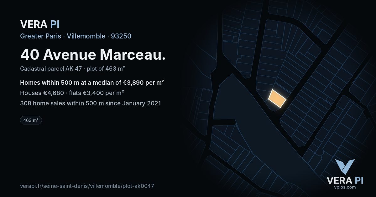 40 Avenue Marceau, Villemomble at night – the plot lit, the parcels around coloured by the prices near them