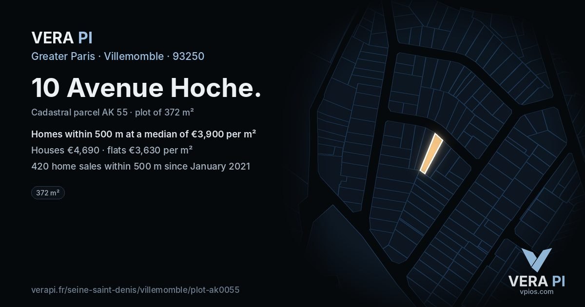 10 Avenue Hoche, Villemomble at night – the plot lit, the parcels around coloured by the prices near them