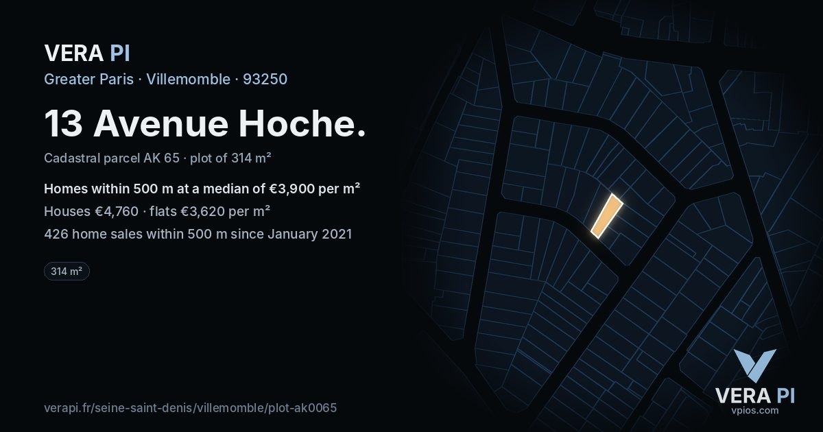 13 Avenue Hoche, Villemomble at night – the plot lit, the parcels around coloured by the prices near them