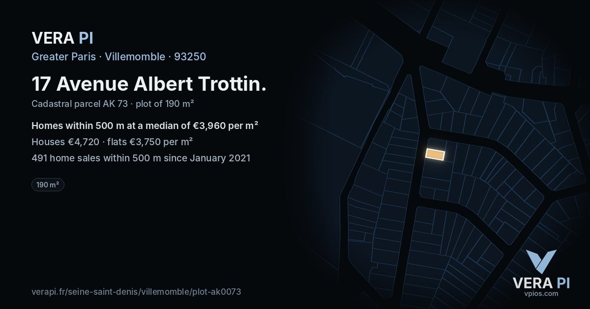 17 Avenue Albert Trottin, Villemomble at night – the plot lit, the parcels around coloured by the prices near them