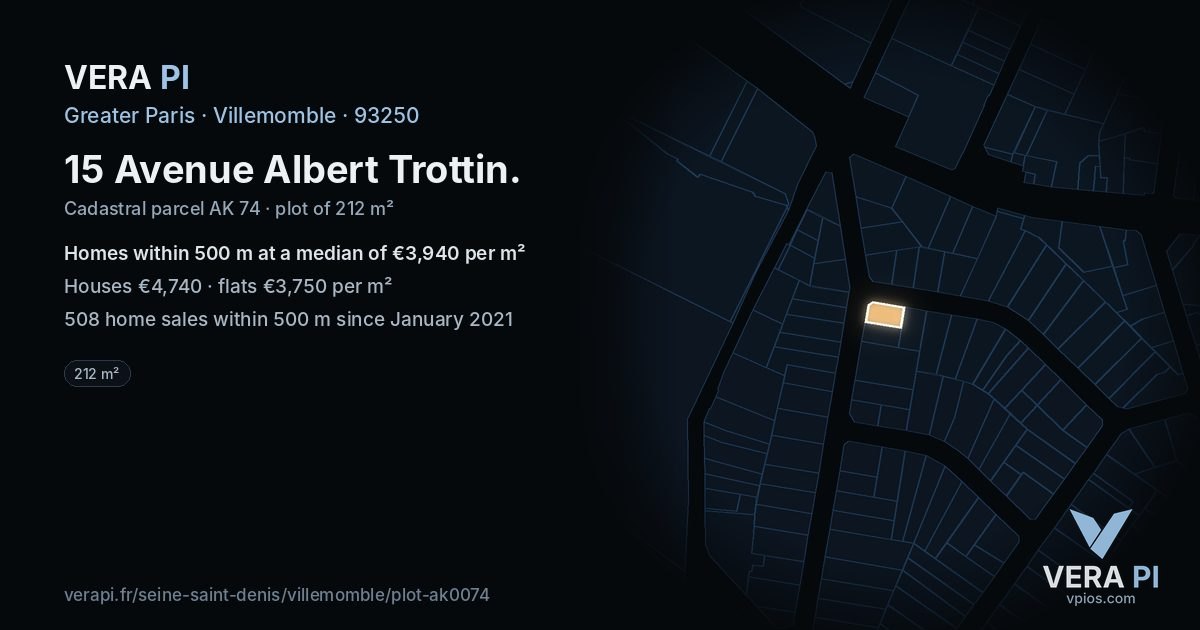 15 Avenue Albert Trottin, Villemomble at night – the plot lit, the parcels around coloured by the prices near them
