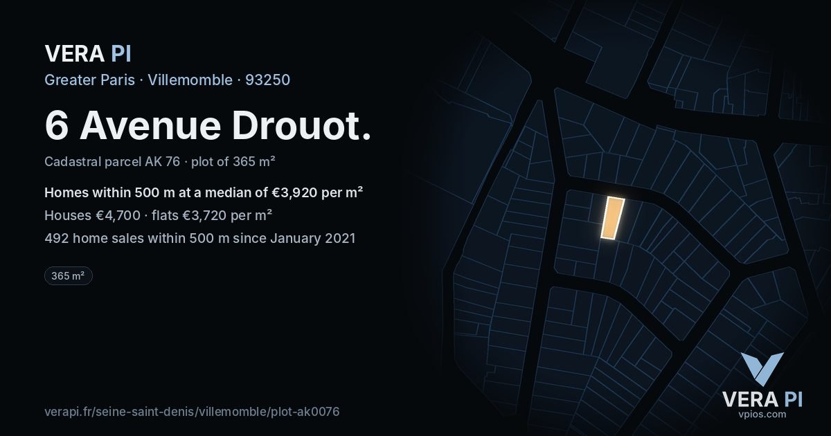 6 Avenue Drouot, Villemomble at night – the plot lit, the parcels around coloured by the prices near them