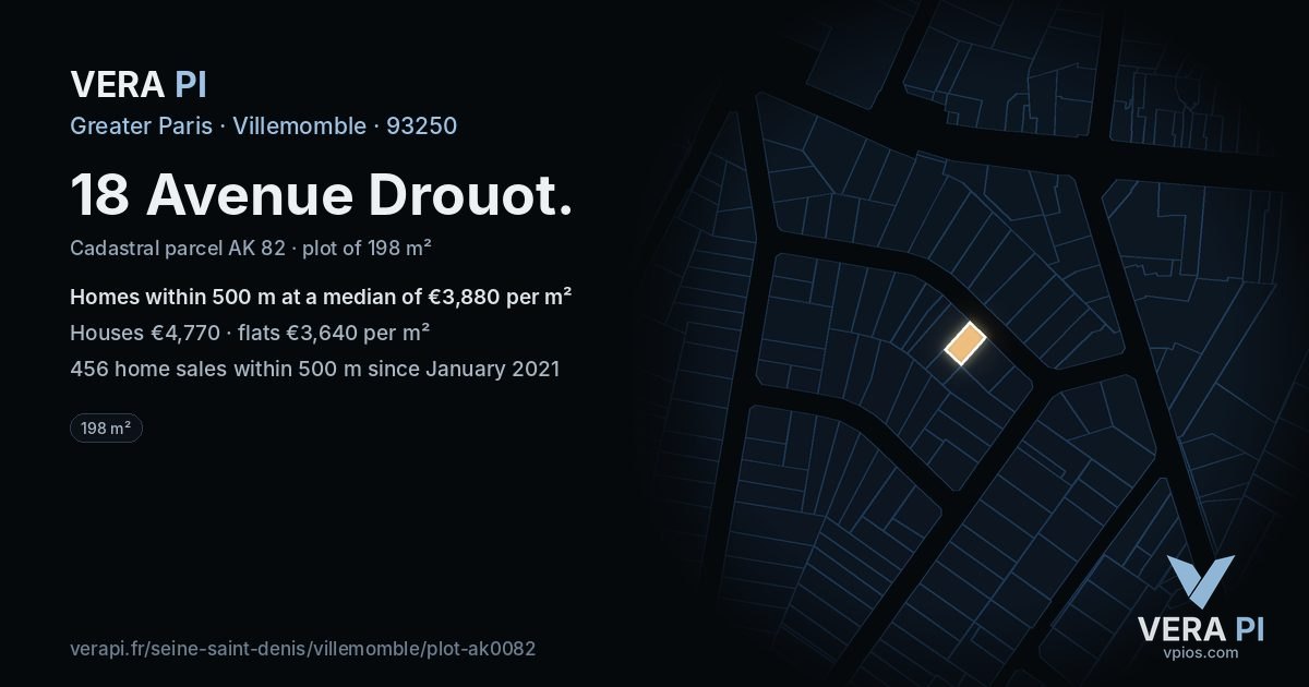 18 Avenue Drouot, Villemomble at night – the plot lit, the parcels around coloured by the prices near them