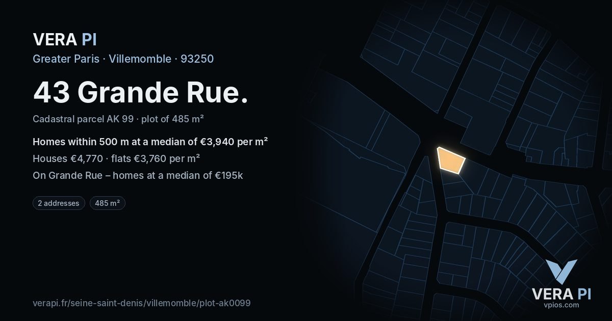 43 Grande Rue, Villemomble at night – the plot lit, the parcels around coloured by the prices near them
