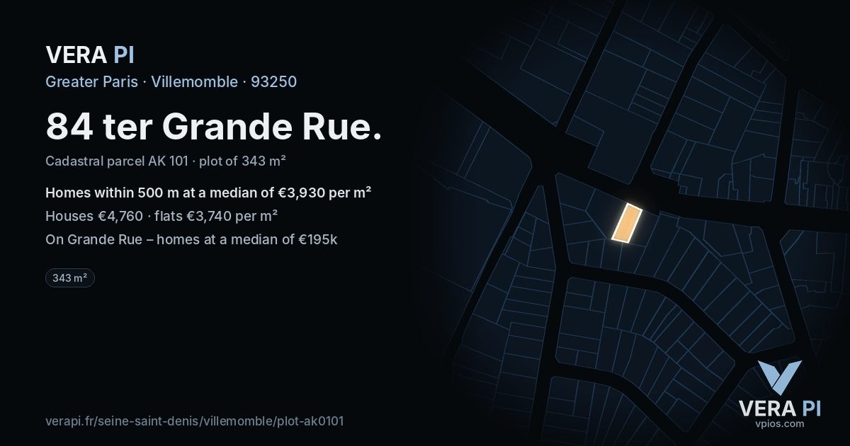 84 ter Grande Rue, Villemomble at night – the plot lit, the parcels around coloured by the prices near them