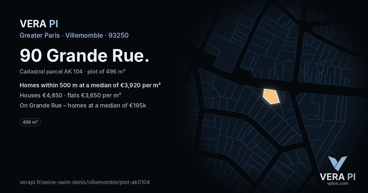 90 Grande Rue, Villemomble at night – the plot lit, the parcels around coloured by the prices near them