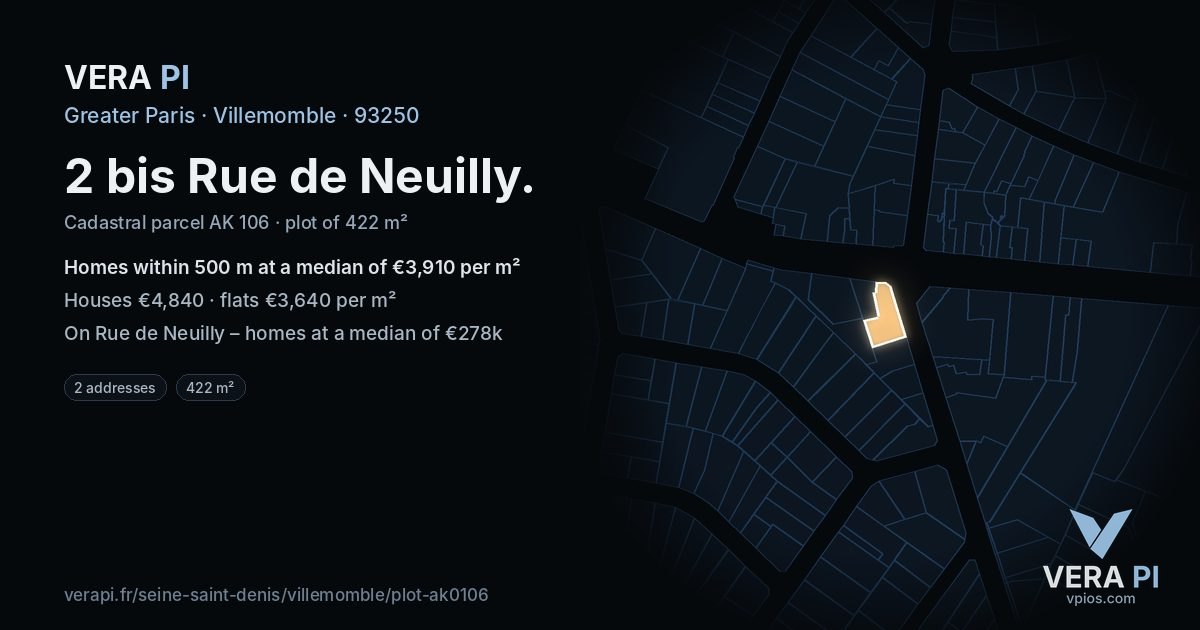 2 bis Rue de Neuilly, Villemomble at night – the plot lit, the parcels around coloured by the prices near them