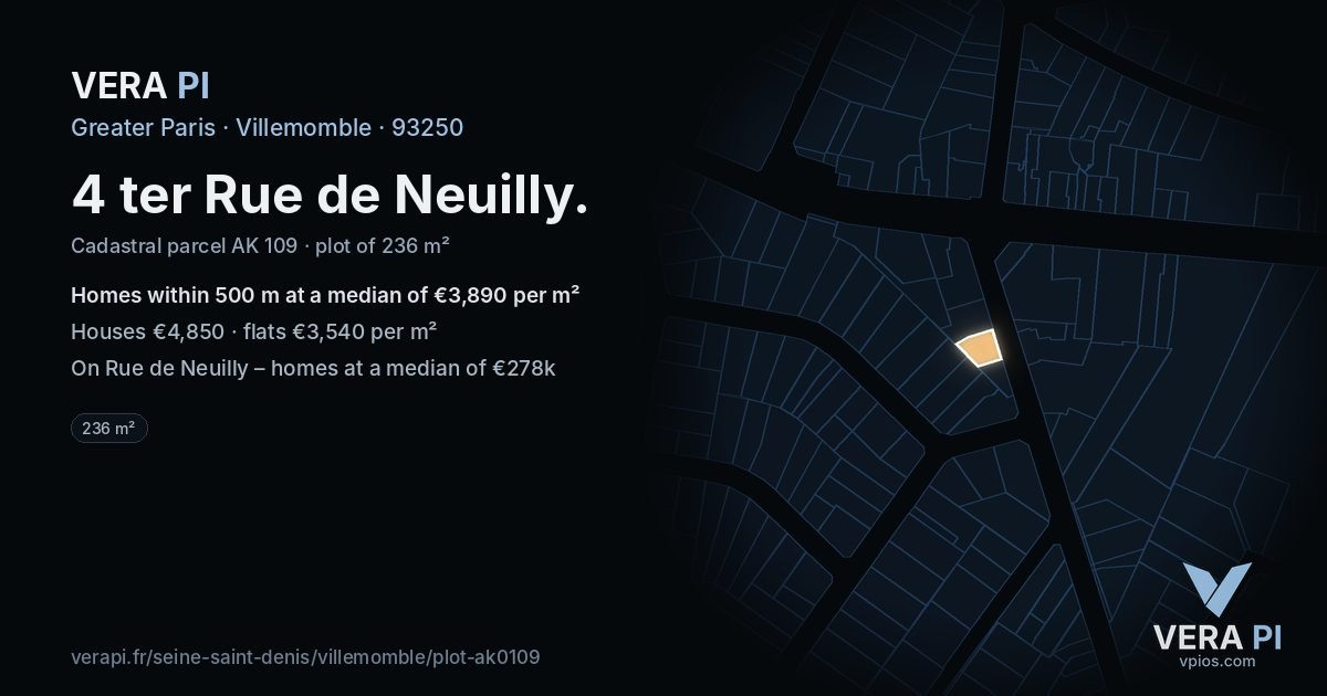 4 ter Rue de Neuilly, Villemomble at night – the plot lit, the parcels around coloured by the prices near them
