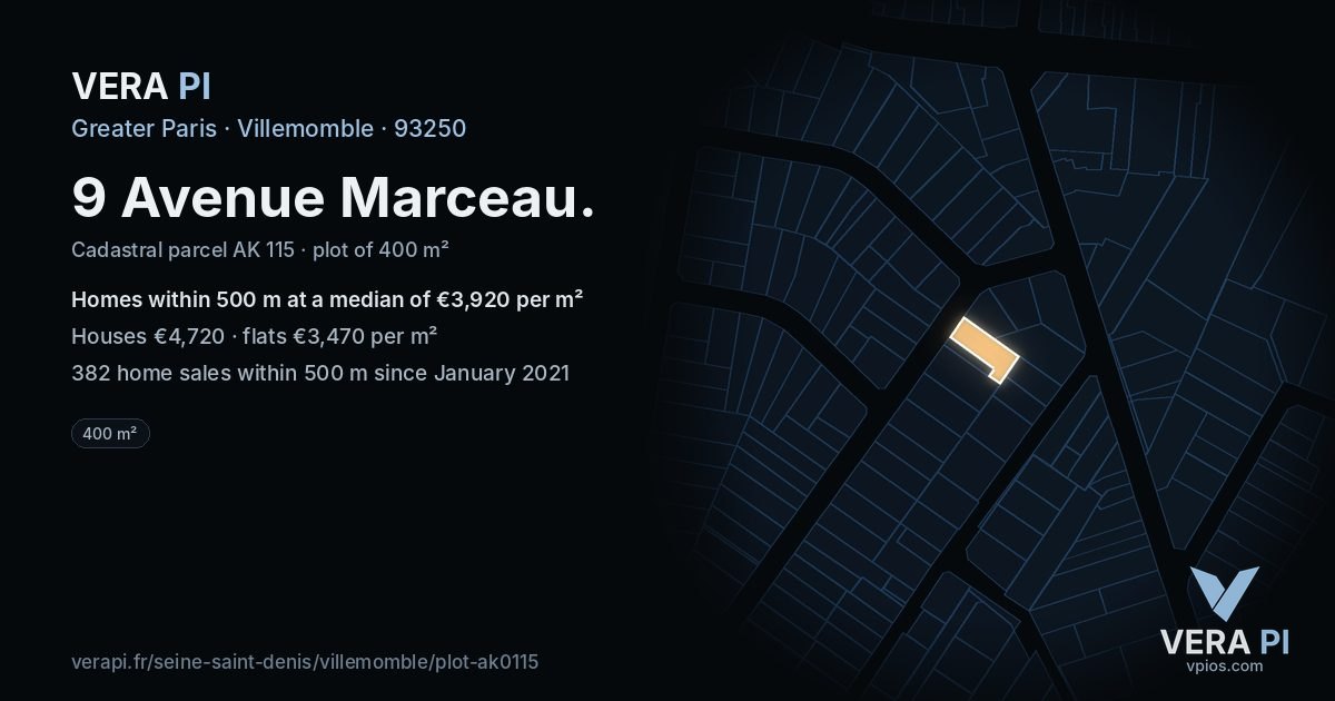 9 Avenue Marceau, Villemomble at night – the plot lit, the parcels around coloured by the prices near them