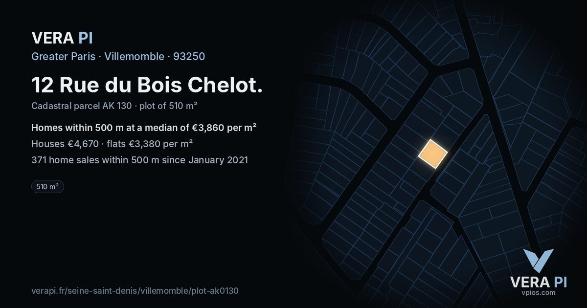 12 Rue du Bois Chelot, Villemomble at night – the plot lit, the parcels around coloured by the prices near them