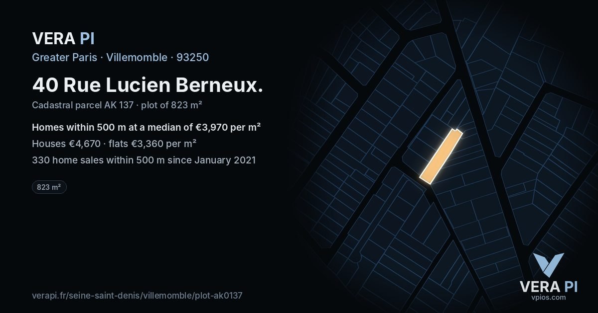 40 Rue Lucien Berneux, Villemomble at night – the plot lit, the parcels around coloured by the prices near them