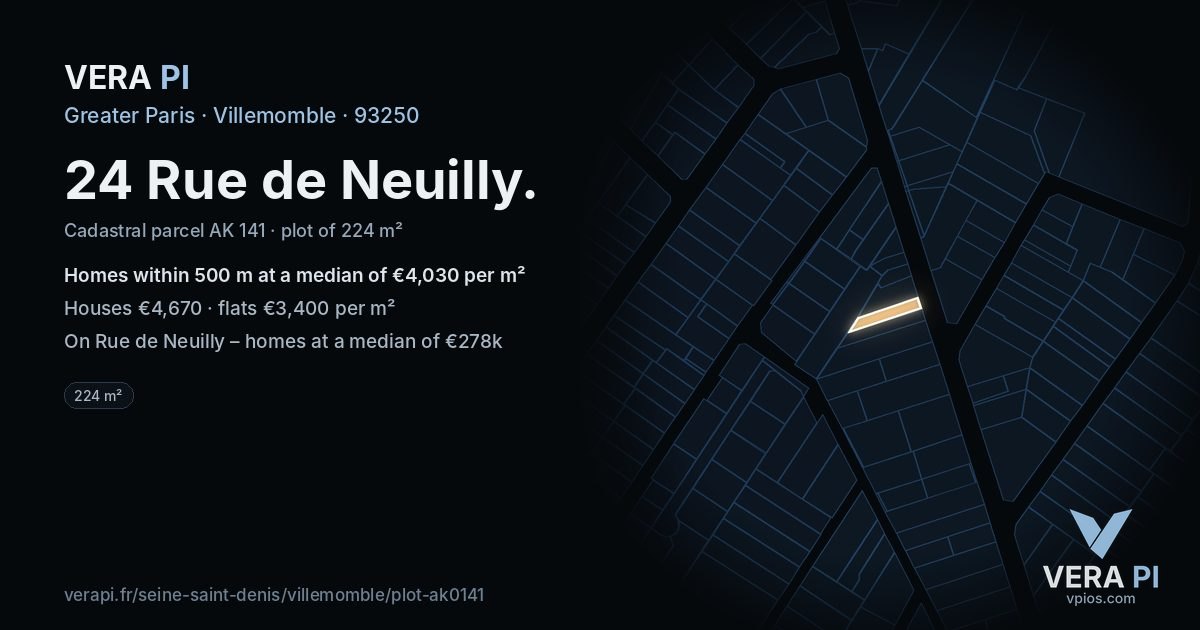 24 Rue de Neuilly, Villemomble at night – the plot lit, the parcels around coloured by the prices near them