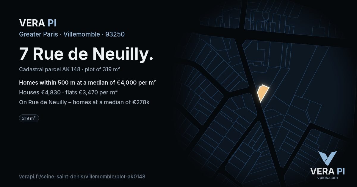 7 Rue de Neuilly, Villemomble at night – the plot lit, the parcels around coloured by the prices near them