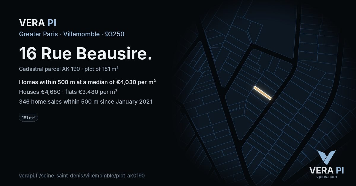 16 Rue Beausire, Villemomble at night – the plot lit, the parcels around coloured by the prices near them
