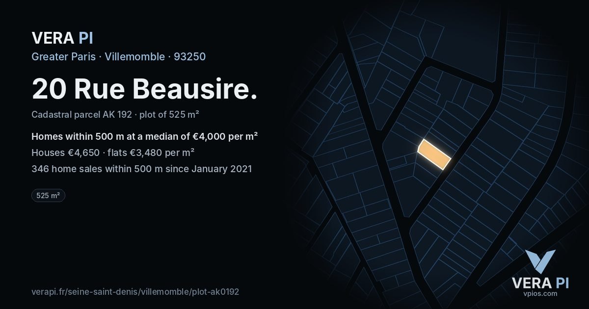 20 Rue Beausire, Villemomble at night – the plot lit, the parcels around coloured by the prices near them