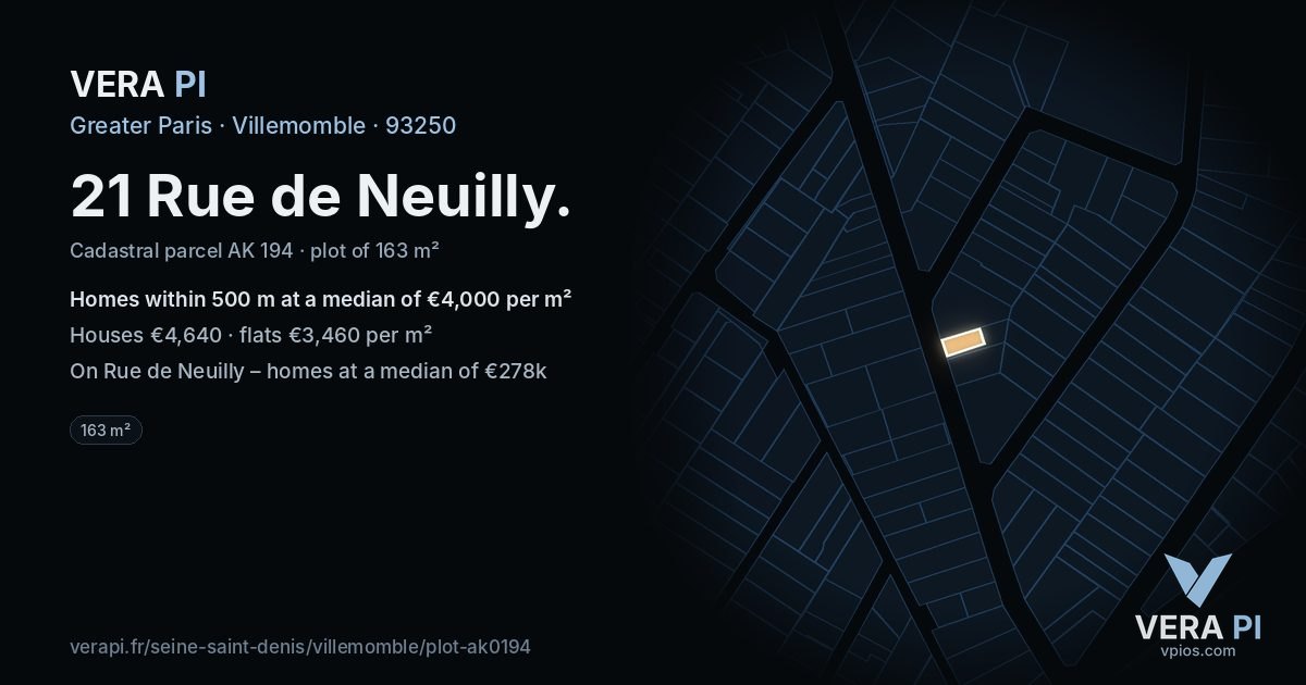 21 Rue de Neuilly, Villemomble at night – the plot lit, the parcels around coloured by the prices near them