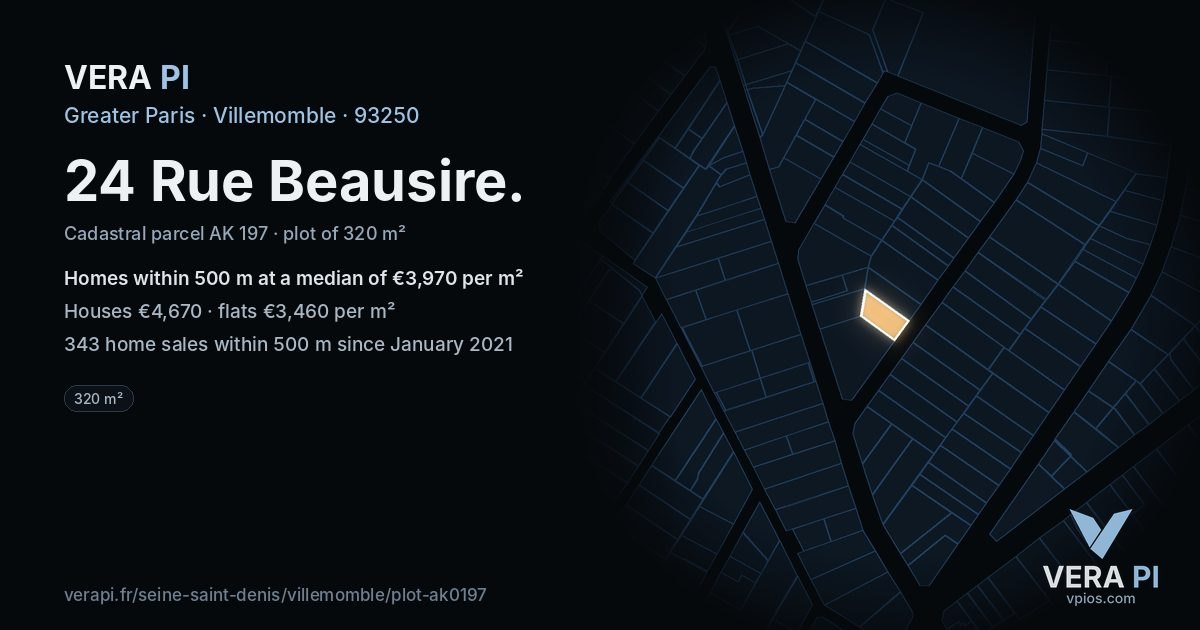 24 Rue Beausire, Villemomble at night – the plot lit, the parcels around coloured by the prices near them