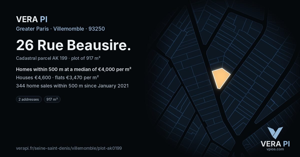 26 Rue Beausire, Villemomble at night – the plot lit, the parcels around coloured by the prices near them
