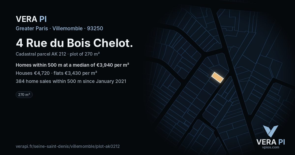4 Rue du Bois Chelot, Villemomble at night – the plot lit, the parcels around coloured by the prices near them