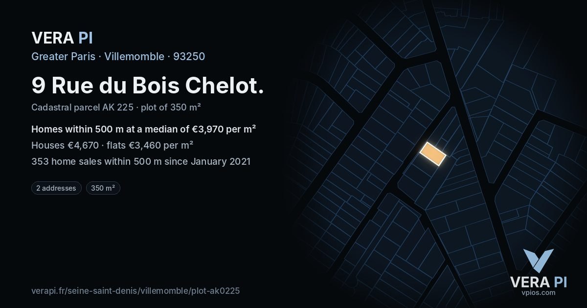 9 Rue du Bois Chelot, Villemomble at night – the plot lit, the parcels around coloured by the prices near them