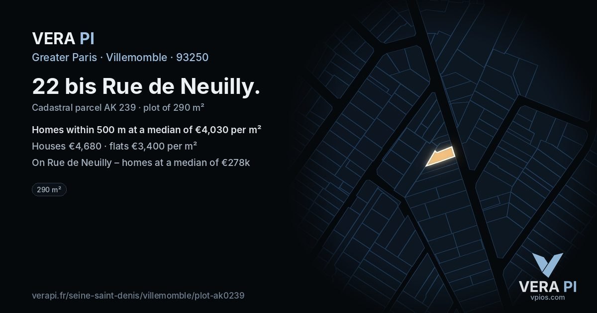 22 bis Rue de Neuilly, Villemomble at night – the plot lit, the parcels around coloured by the prices near them