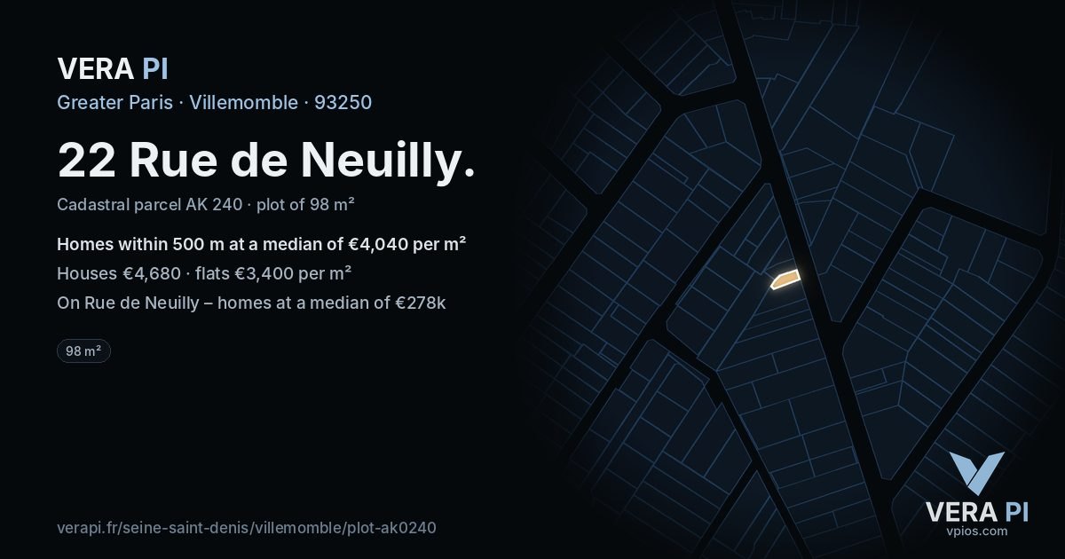 22 Rue de Neuilly, Villemomble at night – the plot lit, the parcels around coloured by the prices near them