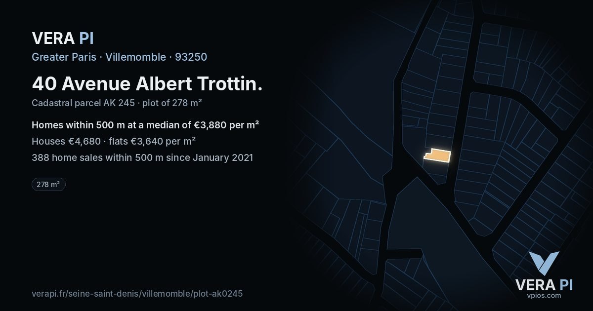 40 Avenue Albert Trottin, Villemomble at night – the plot lit, the parcels around coloured by the prices near them