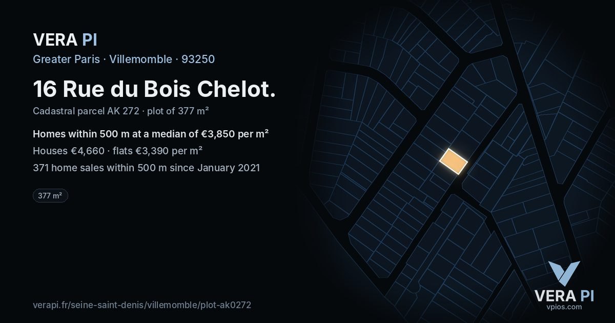 16 Rue du Bois Chelot, Villemomble at night – the plot lit, the parcels around coloured by the prices near them