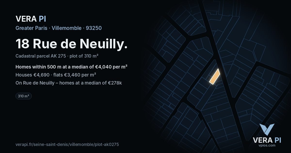 18 Rue de Neuilly, Villemomble at night – the plot lit, the parcels around coloured by the prices near them