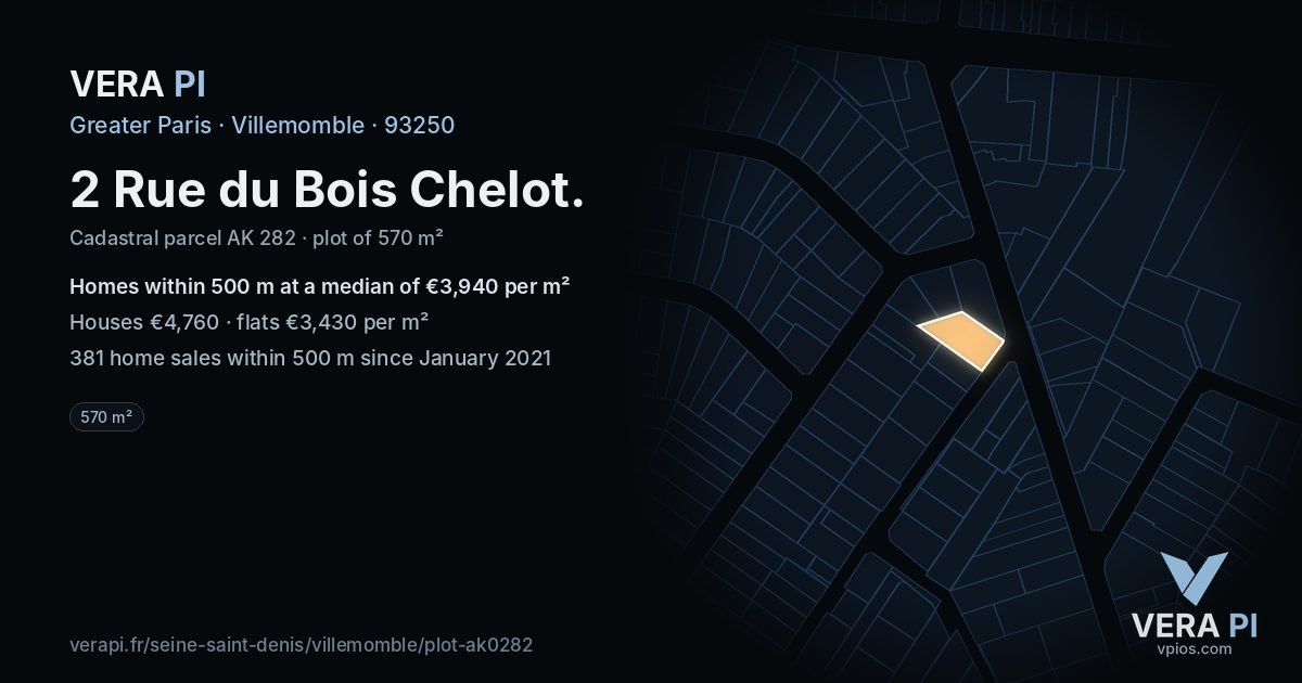 2 Rue du Bois Chelot, Villemomble at night – the plot lit, the parcels around coloured by the prices near them