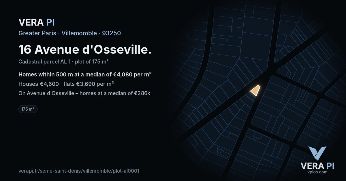 16 Avenue d'Osseville, Villemomble at night – the plot lit, the parcels around coloured by the prices near them