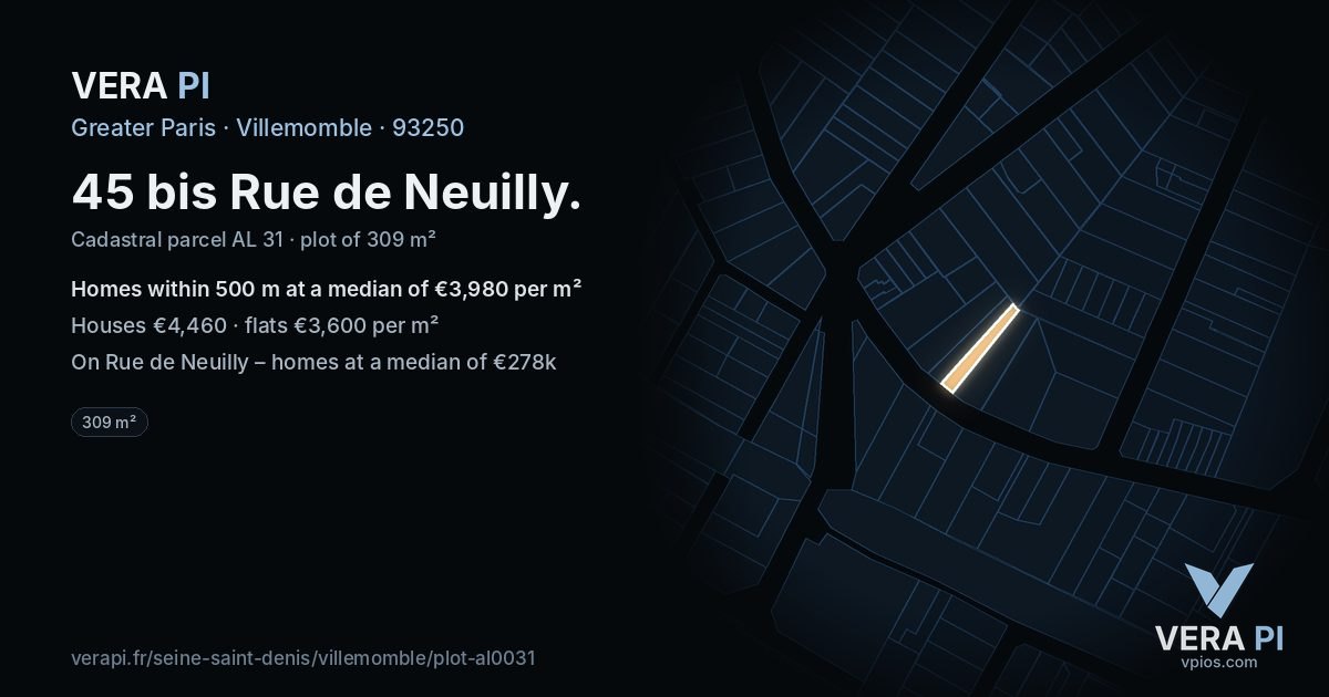 45 bis Rue de Neuilly, Villemomble at night – the plot lit, the parcels around coloured by the prices near them