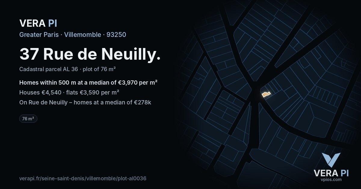 37 Rue de Neuilly, Villemomble at night – the plot lit, the parcels around coloured by the prices near them