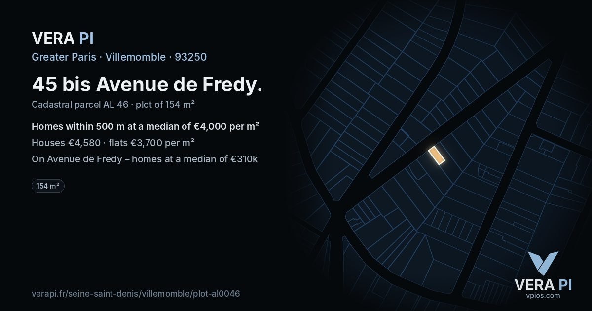 45 bis Avenue de Fredy, Villemomble at night – the plot lit, the parcels around coloured by the prices near them