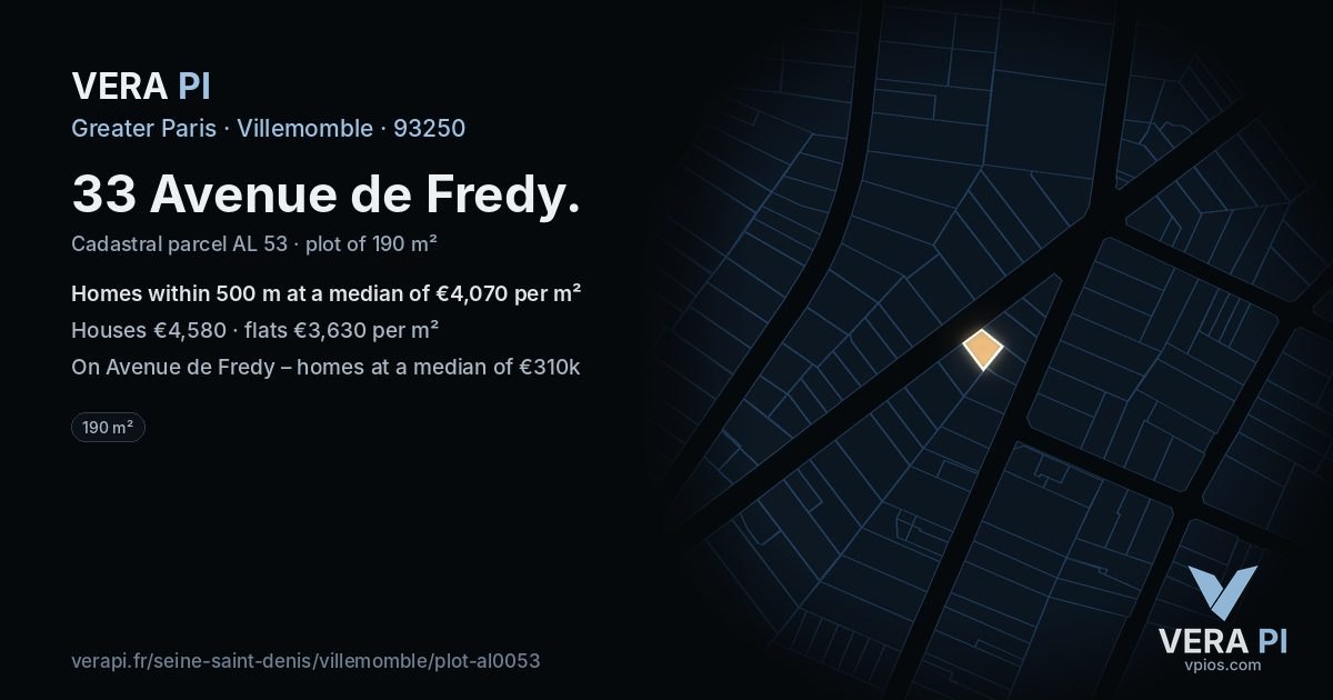 33 Avenue de Fredy, Villemomble at night – the plot lit, the parcels around coloured by the prices near them
