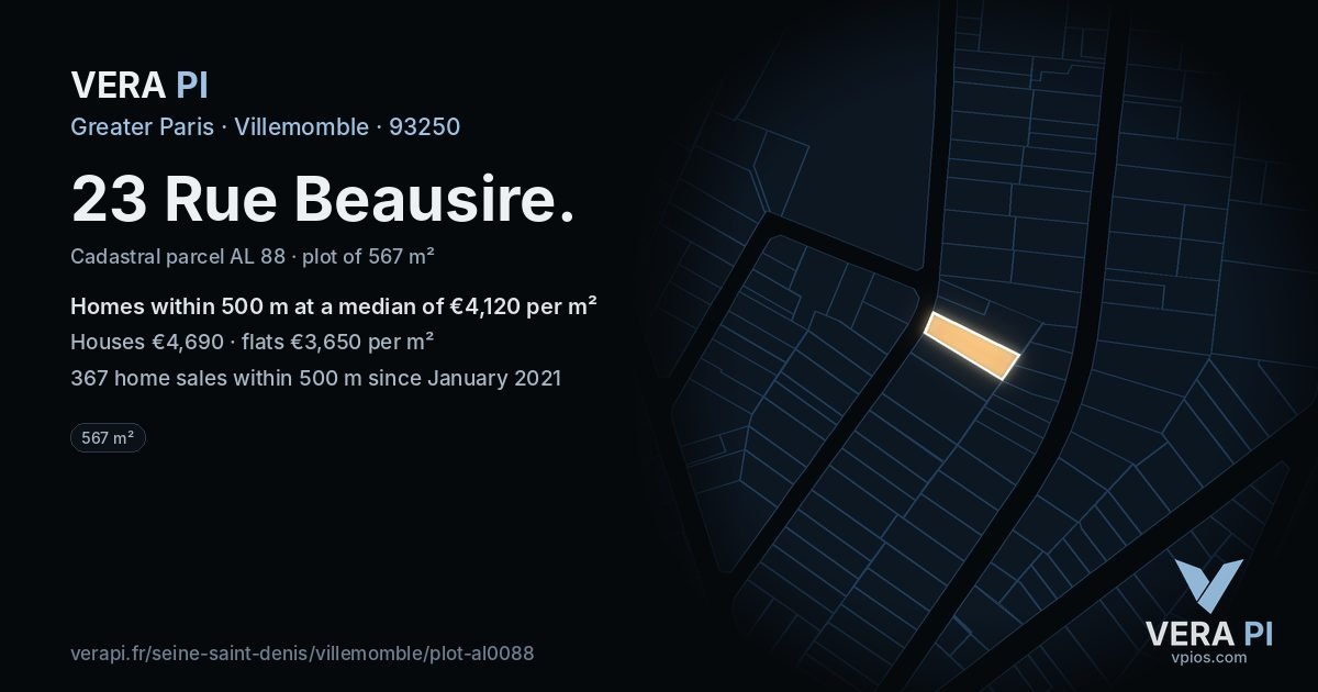 23 Rue Beausire, Villemomble at night – the plot lit, the parcels around coloured by the prices near them