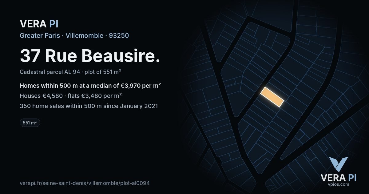 37 Rue Beausire, Villemomble at night – the plot lit, the parcels around coloured by the prices near them
