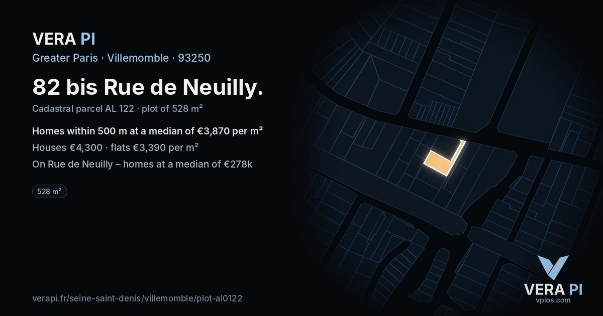 82 bis Rue de Neuilly, Villemomble at night – the plot lit, the parcels around coloured by the prices near them