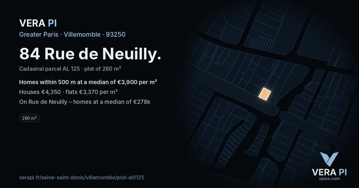 84 Rue de Neuilly, Villemomble at night – the plot lit, the parcels around coloured by the prices near them