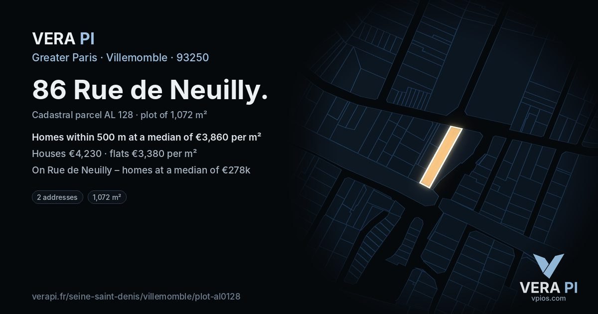 86 Rue de Neuilly, Villemomble at night – the plot lit, the parcels around coloured by the prices near them