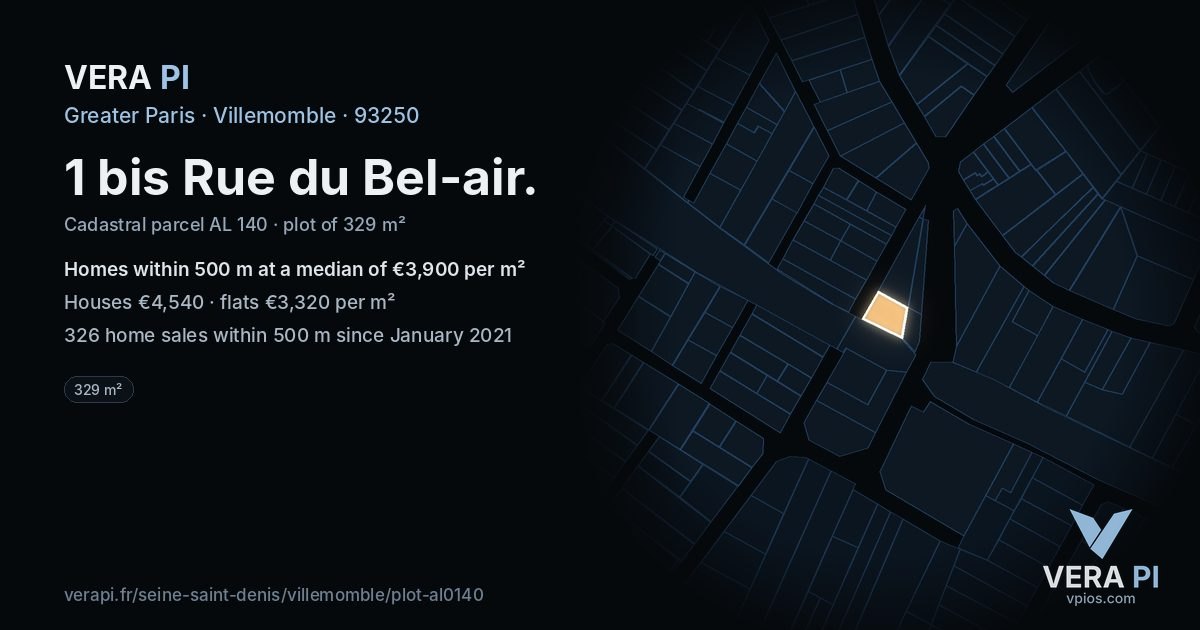 1 bis Rue du Bel-air, Villemomble at night – the plot lit, the parcels around coloured by the prices near them