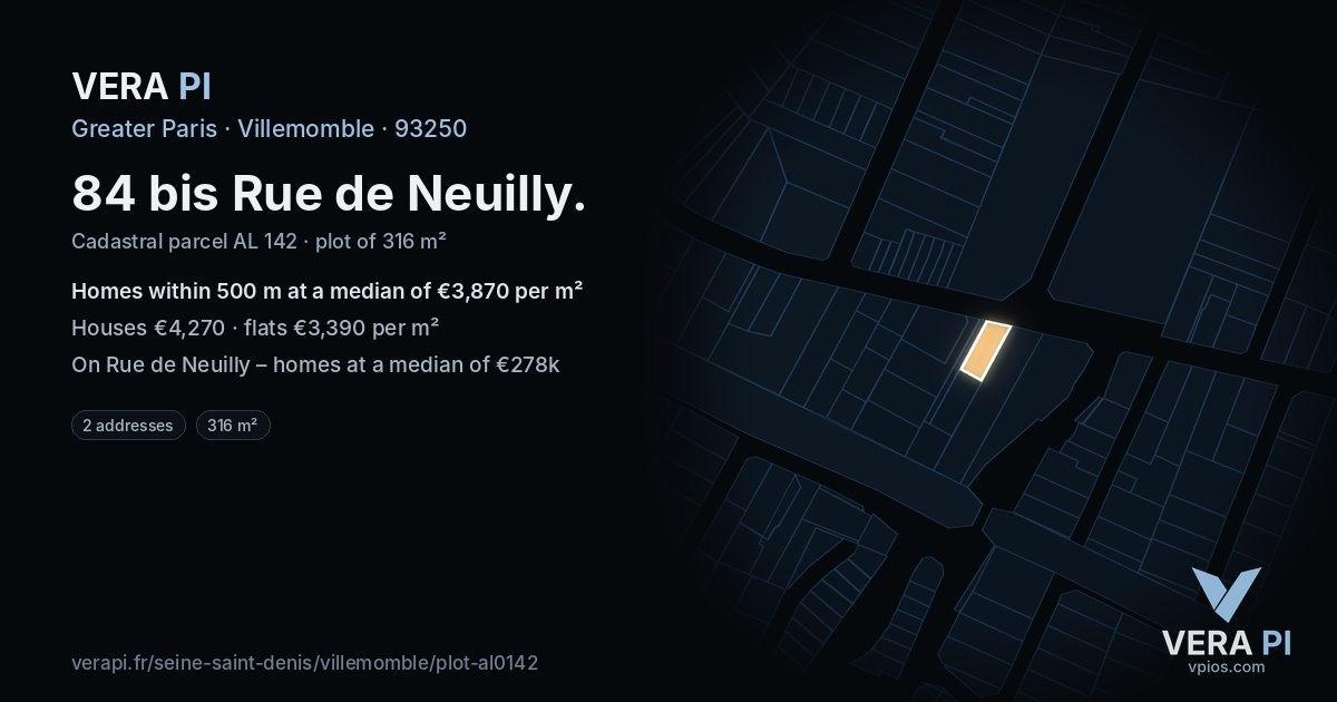 84 bis Rue de Neuilly, Villemomble at night – the plot lit, the parcels around coloured by the prices near them