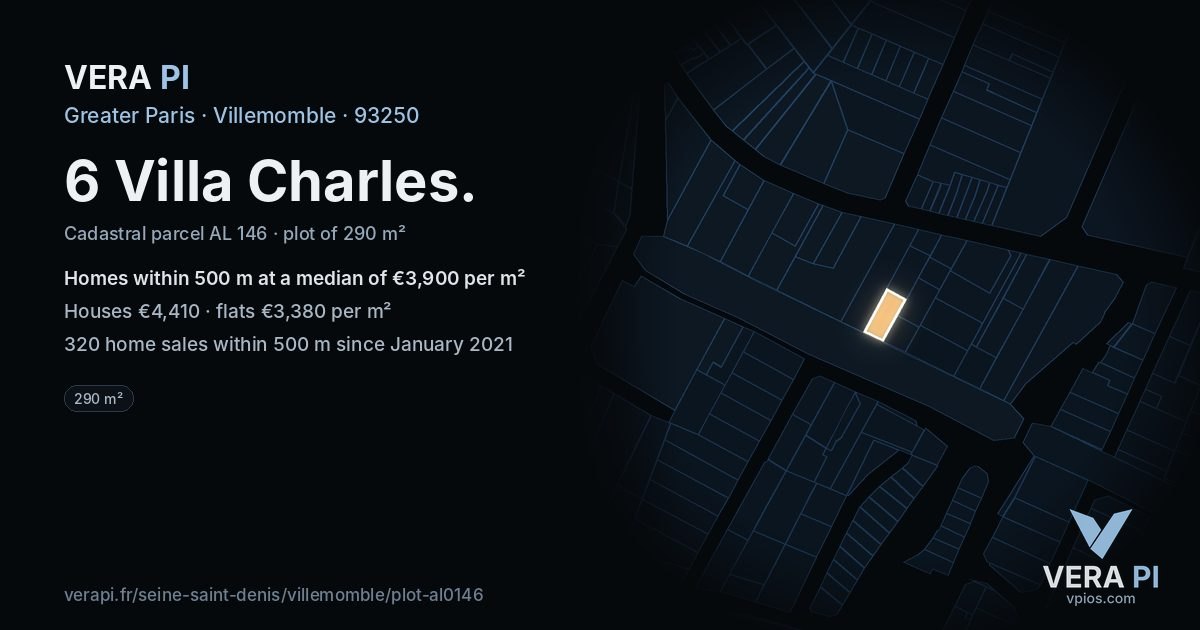 6 Villa Charles, Villemomble at night – the plot lit, the parcels around coloured by the prices near them