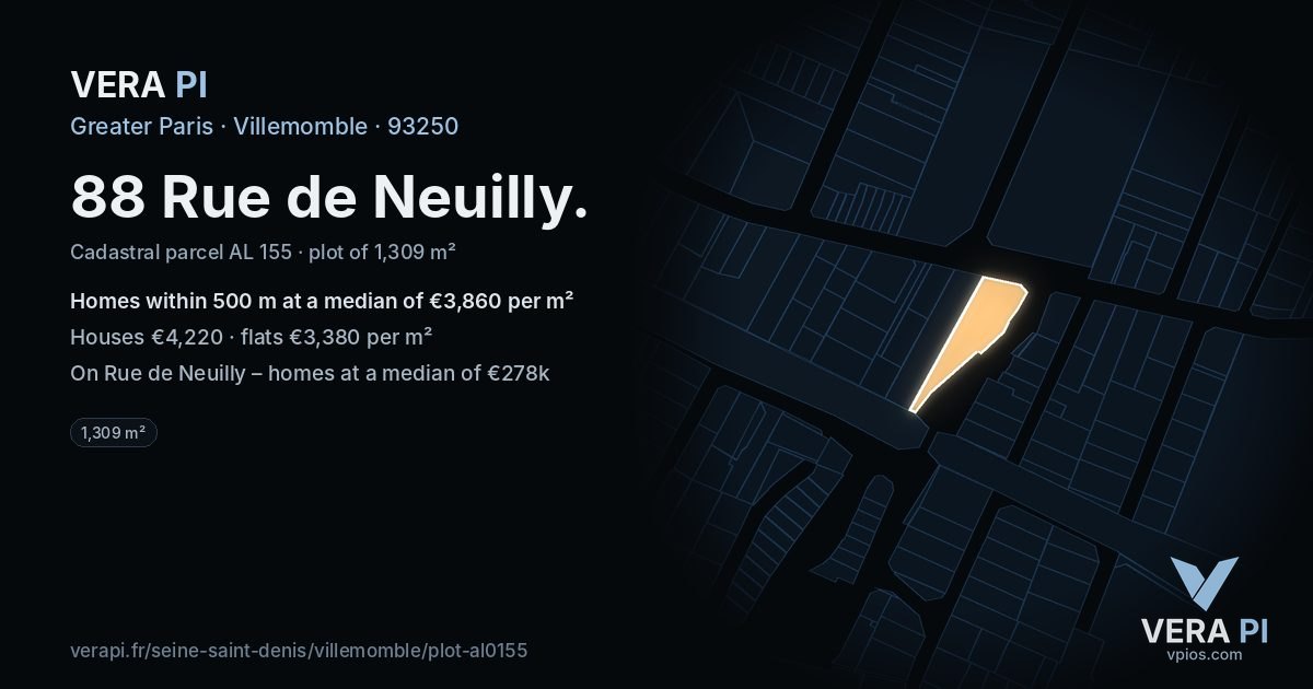 88 Rue de Neuilly, Villemomble at night – the plot lit, the parcels around coloured by the prices near them