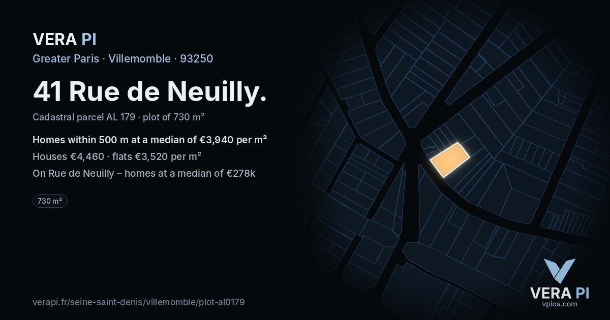 41 Rue de Neuilly, Villemomble at night – the plot lit, the parcels around coloured by the prices near them