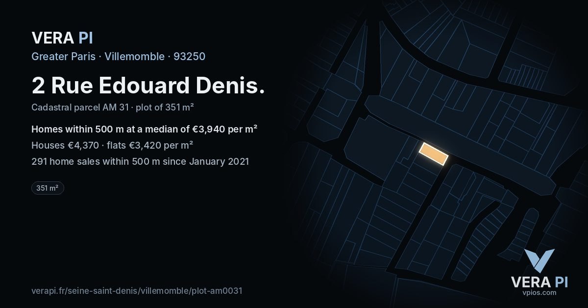 2 Rue Edouard Denis, Villemomble at night – the plot lit, the parcels around coloured by the prices near them