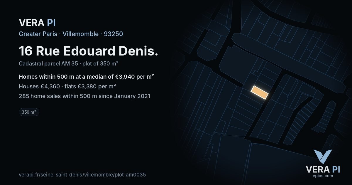 16 Rue Edouard Denis, Villemomble at night – the plot lit, the parcels around coloured by the prices near them